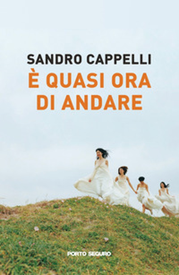 È quasi ora di andare - Librerie.coop È quasi ora di andare - Librerie.coop