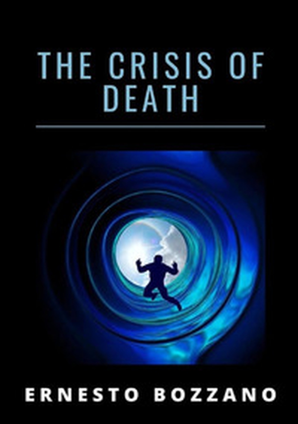 The crisis of death - Librerie.coop The crisis of death - Librerie.coop