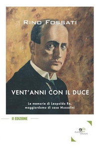 Vent'anni con il duce - Librerie.coop
