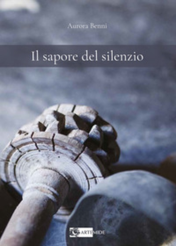 Il sapore del silenzio - Librerie.coop Il sapore del silenzio - Librerie.coop
