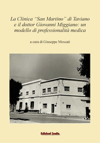 La clinica San Martino di Taviano e il dr. Giovanni Miggiano: un modello di professionalità medica - Librerie.coop