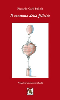 Il consumo della felicità - Librerie.coop