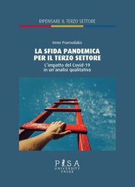 La sfida pandemica per il terzo settore. L'impatto del Covid-19 in un'analisi qualitativa - Librerie.coop