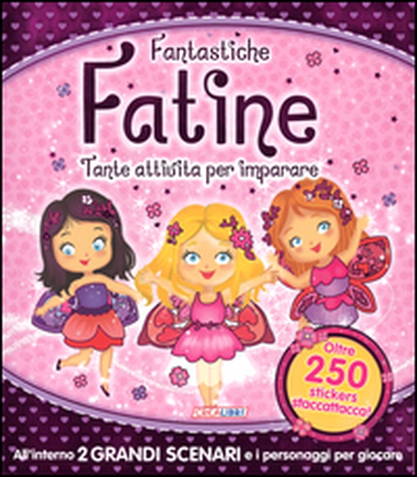 Fantastiche fatine. Tante attività per imparare! Giocolibri. Con adesivi - Librerie.coop Fantastiche fatine. Tante attività per imparare! Giocolibri. Con adesivi - Librerie.coop