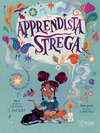 Apprendista strega. Trasforma la tua energia in... magia! - Librerie.coop