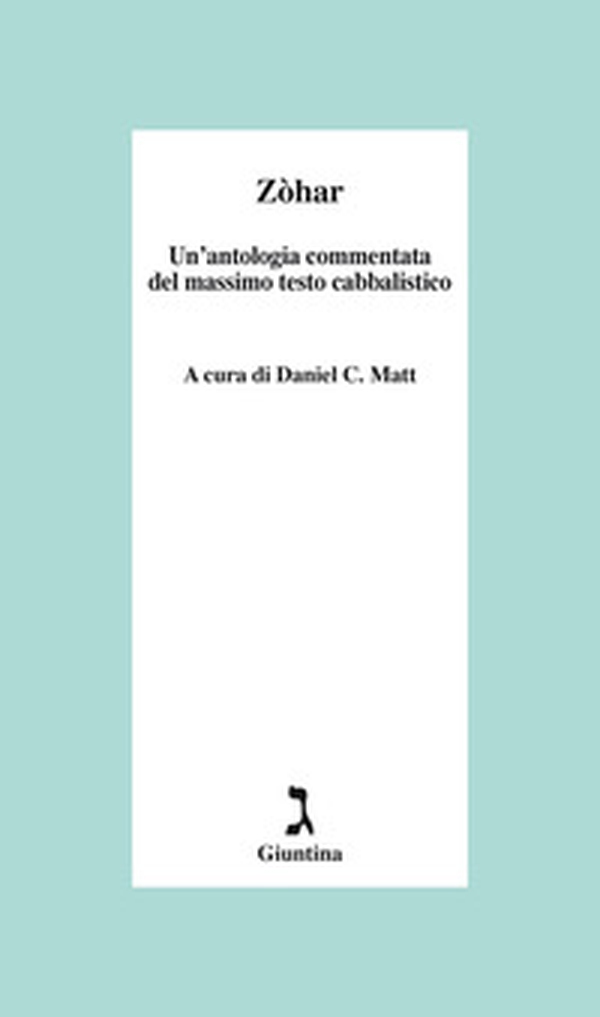 Zòhar. Un'antologia commentata del massimo testo cabbalistico - Librerie.coop Zòhar. Un'antologia commentata del massimo testo cabbalistico - Librerie.coop