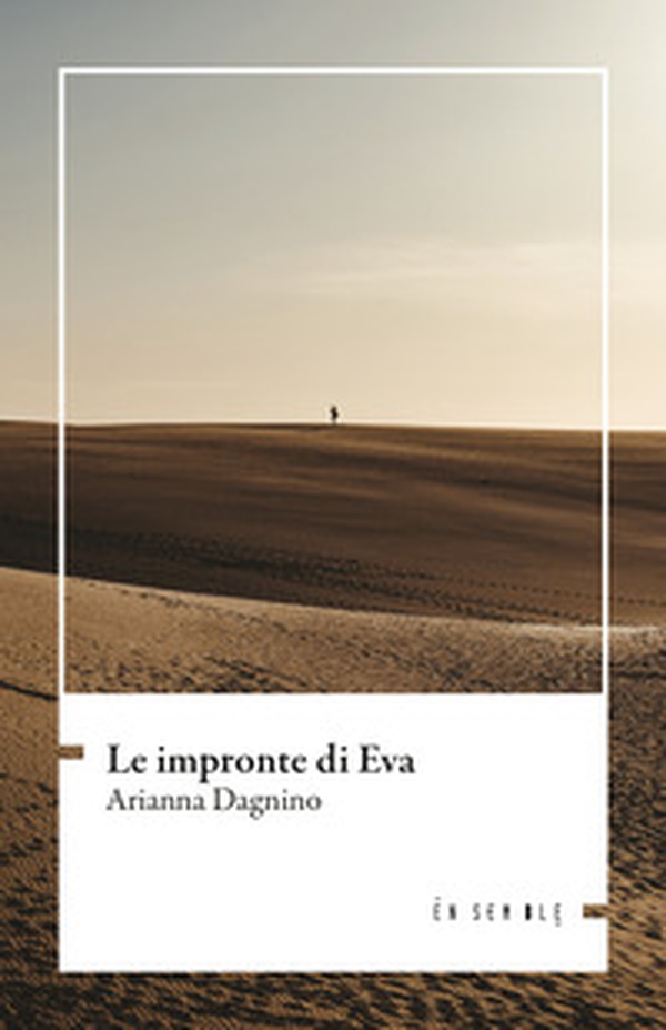 Le impronte di Eva - Librerie.coop Le impronte di Eva - Librerie.coop