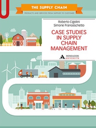 Case studies in supply chain management - Librerie.coop