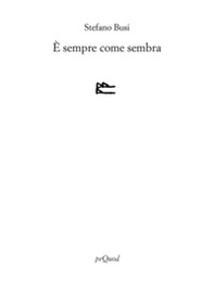 È sempre come sembra - Librerie.coop
