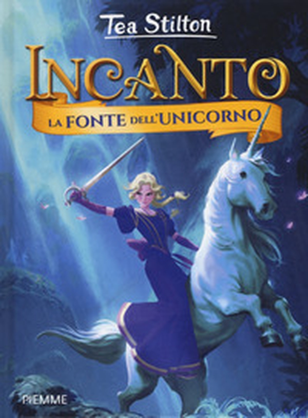 La fonte dell'unicorno. Incanto - Librerie.coop La fonte dell'unicorno. Incanto - Librerie.coop