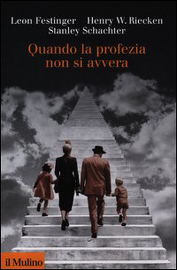 Quando la profezia non si avvera - Librerie.coop Quando la profezia non si avvera - Librerie.coop
