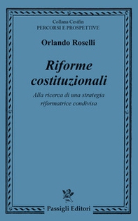 Riforme costituzionali. Alla ricerca di una strategia riformatrice condivisa - Librerie.coop Riforme costituzionali. Alla ricerca di una strategia riformatrice condivisa - Librerie.coop