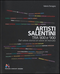 Artisti salentini tra '800 e '900. Dal valore storico al valore di mercato - Librerie.coop
