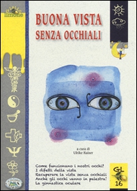 Buona vista senza occhiali - Librerie.coop Buona vista senza occhiali - Librerie.coop