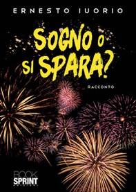 Sogno o si spara? - Librerie.coop