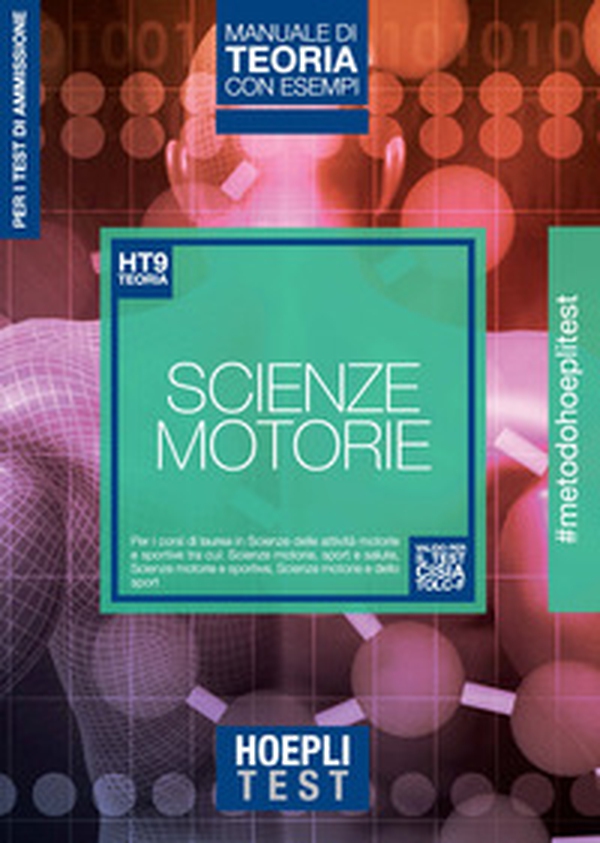 Hoepli test. Scienze motorie. Manuale di teoria con esempi. Per i test di ammissione - Librerie.coop Hoepli test. Scienze motorie. Manuale di teoria con esempi. Per i test di ammissione - Librerie.coop