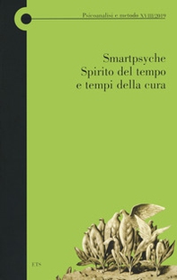 Smartpsyche, Spirito del tempo e tempi della cura - Librerie.coop