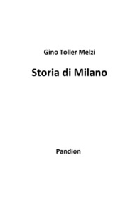 Storia di Milano - Librerie.coop