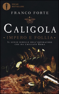 Caligola. Impero e follia - Librerie.coop