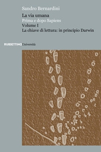 La via umana. Prima e dopo Sapiens - Vol. 1 - Librerie.coop
