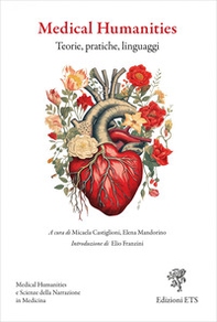Medical humanities. Teorie, pratiche, linguaggi - Librerie.coop