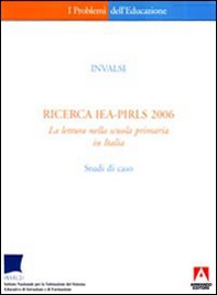 Ricerca IEA-PIRLS 2006. La lettura nella scuola primaria in Italia - Librerie.coop