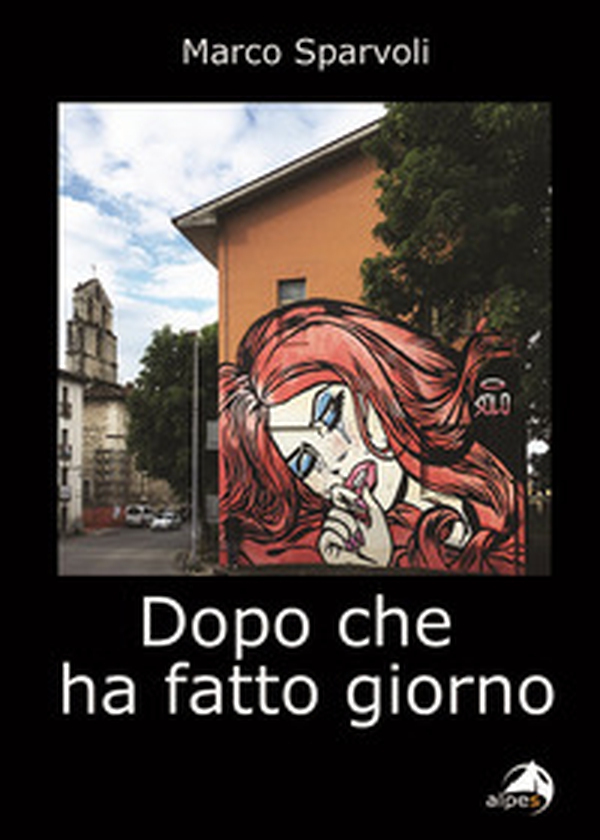 Dopo che ha fatto giorno - Librerie.coop Dopo che ha fatto giorno - Librerie.coop
