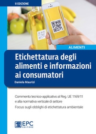 Etichettatura degli alimenti e informazioni ai consumatori - Librerie.coop Etichettatura degli alimenti e informazioni ai consumatori - Librerie.coop