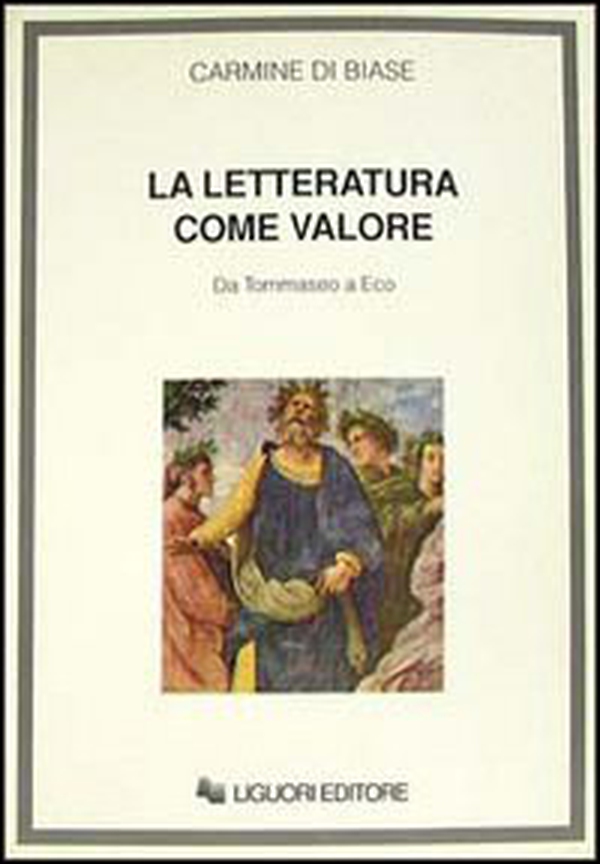 La letteratura come valore. Da Tommaseo a Eco - Librerie.coop La letteratura come valore. Da Tommaseo a Eco - Librerie.coop