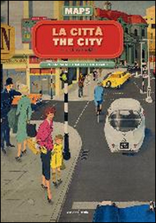 La città-The city. Maps - Librerie.coop La città-The city. Maps - Librerie.coop