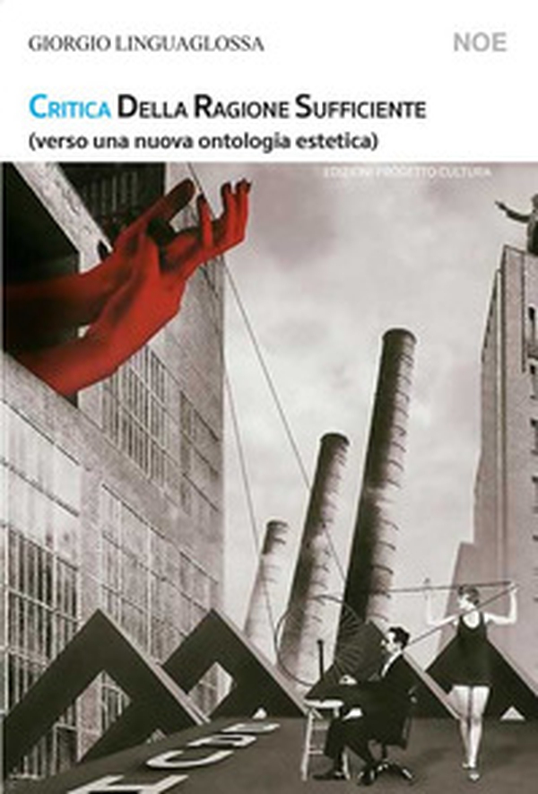 Critica della ragione sufficiente (verso una nuova ontologia estetica) - Librerie.coop Critica della ragione sufficiente (verso una nuova ontologia estetica) - Librerie.coop