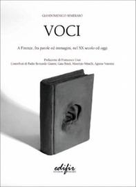 Voci. A Firenze, fra parole ed immagini, nel XX secolo - Librerie.coop