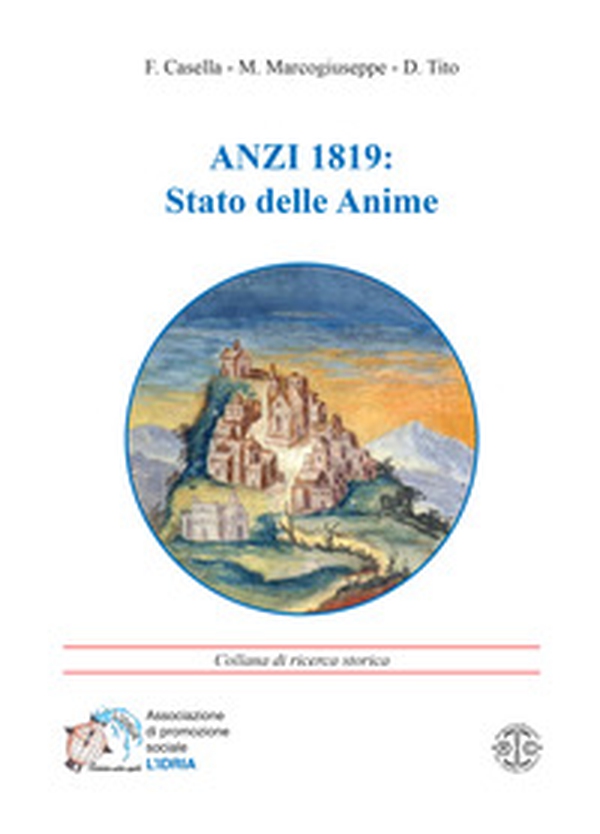 Anzi 1819: Stato delle anime - Librerie.coop Anzi 1819: Stato delle anime - Librerie.coop