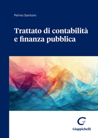 Trattato di contabilità e finanza pubblica - e-Book - Librerie.coop