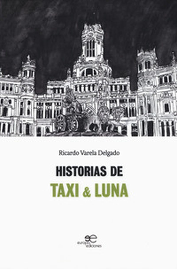 Historias de Taxi & Luna - Librerie.coop Historias de Taxi & Luna - Librerie.coop