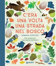 C'era una volta una strada nel bosco - Librerie.coop