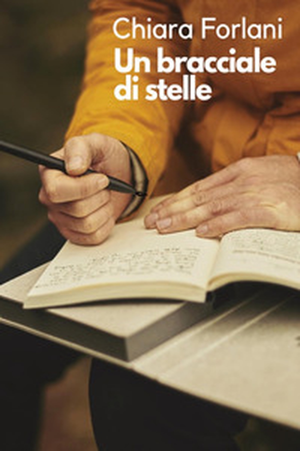 Un bracciale di stelle - Librerie.coop Un bracciale di stelle - Librerie.coop
