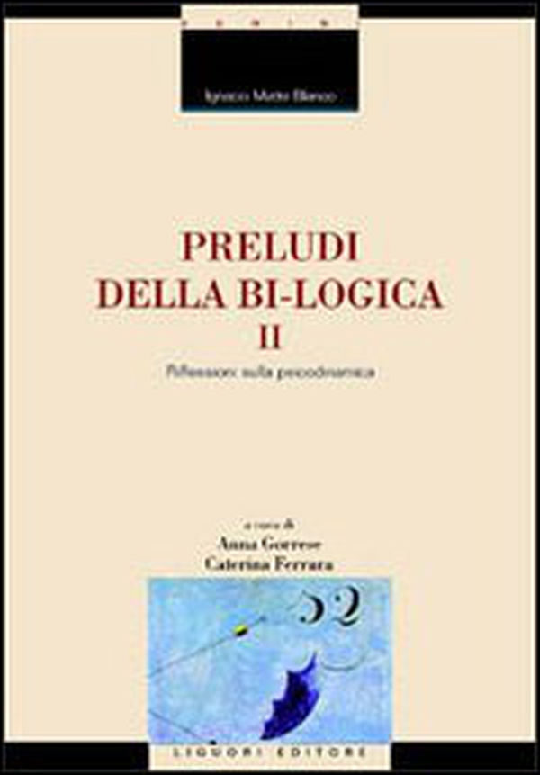 Preludi della bi-logica - Librerie.coop Preludi della bi-logica - Librerie.coop