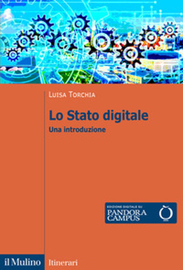 Lo Stato digitale. Una introduzione - Librerie.coop Lo Stato digitale. Una introduzione - Librerie.coop