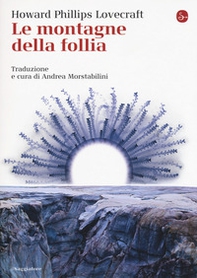 Le montagne della follia - Librerie.coop Le montagne della follia - Librerie.coop