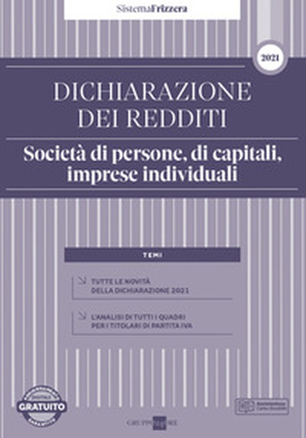 Dichiarazione dei redditi 2021. Società di persone, di capitali, imprese individuali - Librerie.coop Dichiarazione dei redditi 2021. Società di persone, di capitali, imprese individuali - Librerie.coop