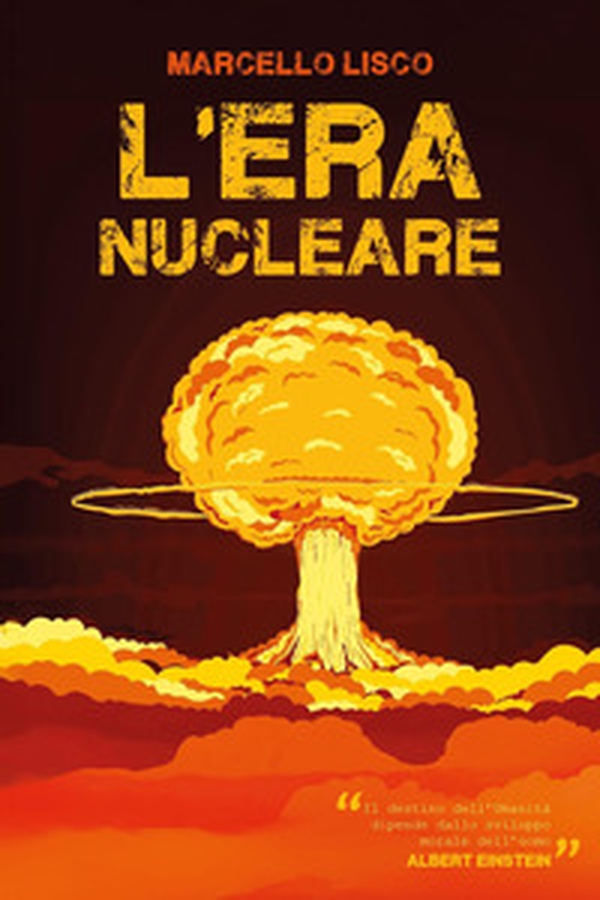 L'era nucleare - Librerie.coop L'era nucleare - Librerie.coop