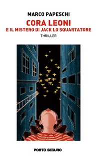 Cora Leoni e il mistero di Jack lo Squartatore - Librerie.coop
