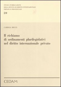 Il richiamo di ordinamenti plurilegislativi nel diritto internazionale privato - Librerie.coop