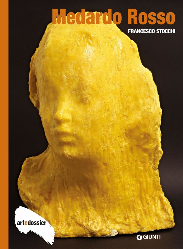 Medardo Rosso - Librerie.coop Medardo Rosso - Librerie.coop