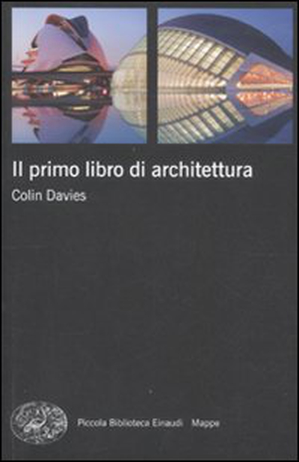 Il primo libro di architettura - Librerie.coop Il primo libro di architettura - Librerie.coop