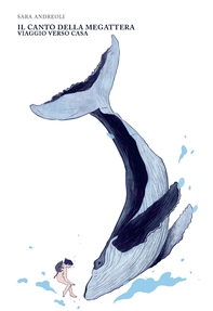 Il canto della megattera - Librerie.coop