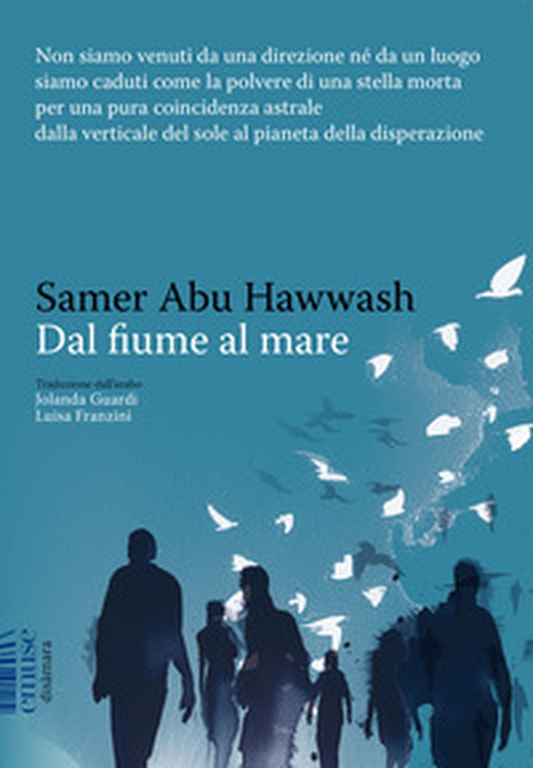 Dal fiume al mare - Librerie.coop Dal fiume al mare - Librerie.coop