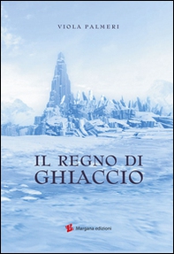 Il regno di ghiaccio - Librerie.coop