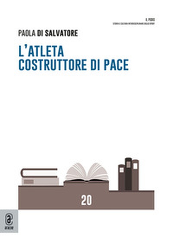 L'atleta costruttore di pace - Librerie.coop L'atleta costruttore di pace - Librerie.coop